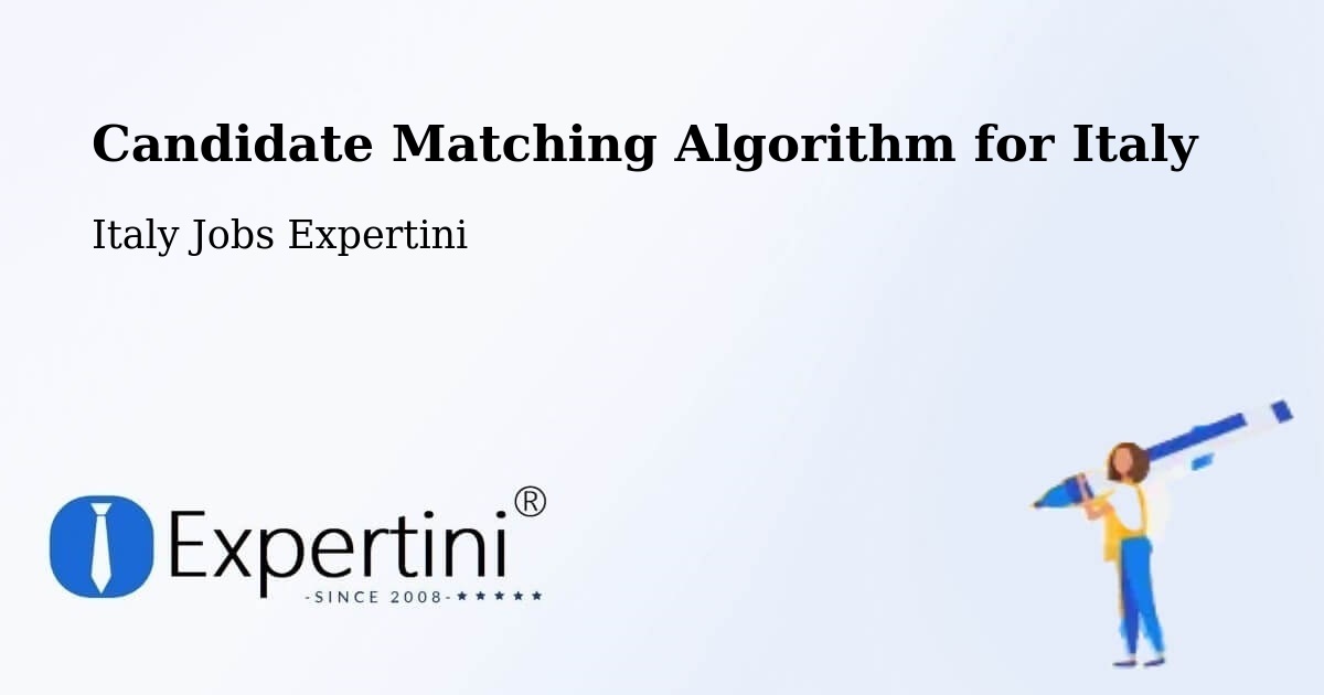 Candidate Matching Algorithm Overview – Clusone - Italy Jobs Expertini