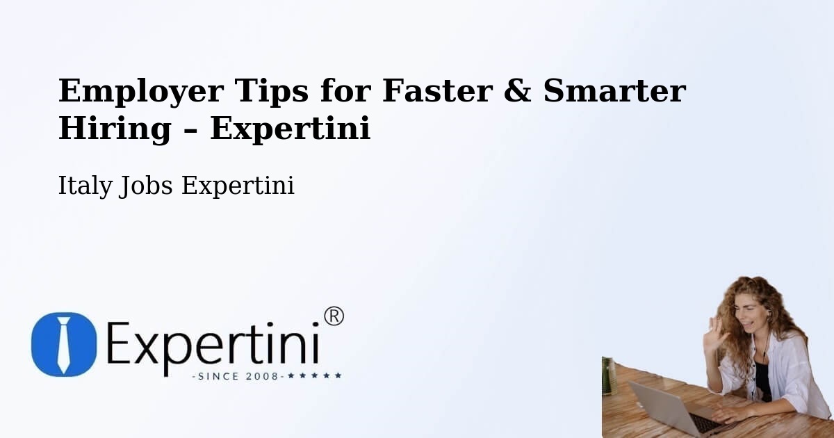 Employer Tips for Hiring & Recruitment – Clusone - Clusone, Italy Jobs Expertini