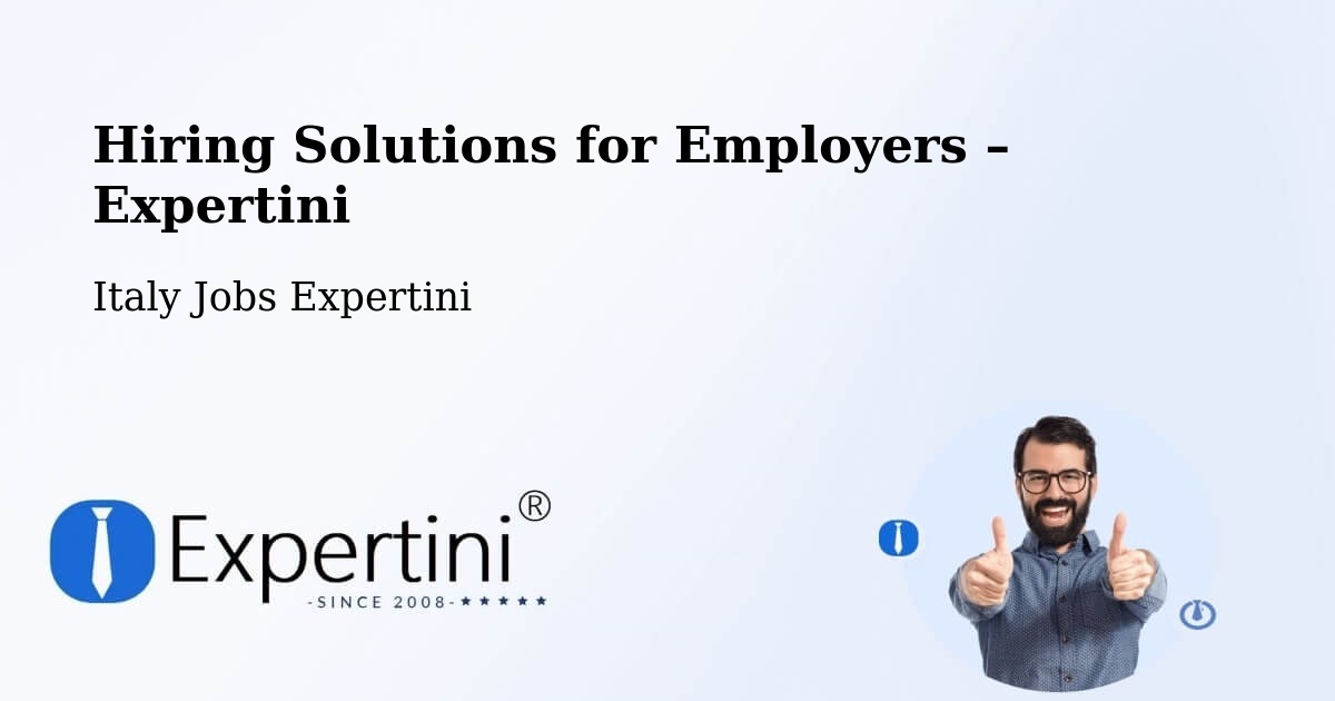Hiring Solutions for Employers in Clusone - Clusone, Italy Jobs Expertini