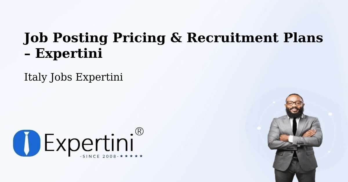 Job Posting Pricing & Recruitment Plans – Clusone - Clusone, Italy Jobs Expertini